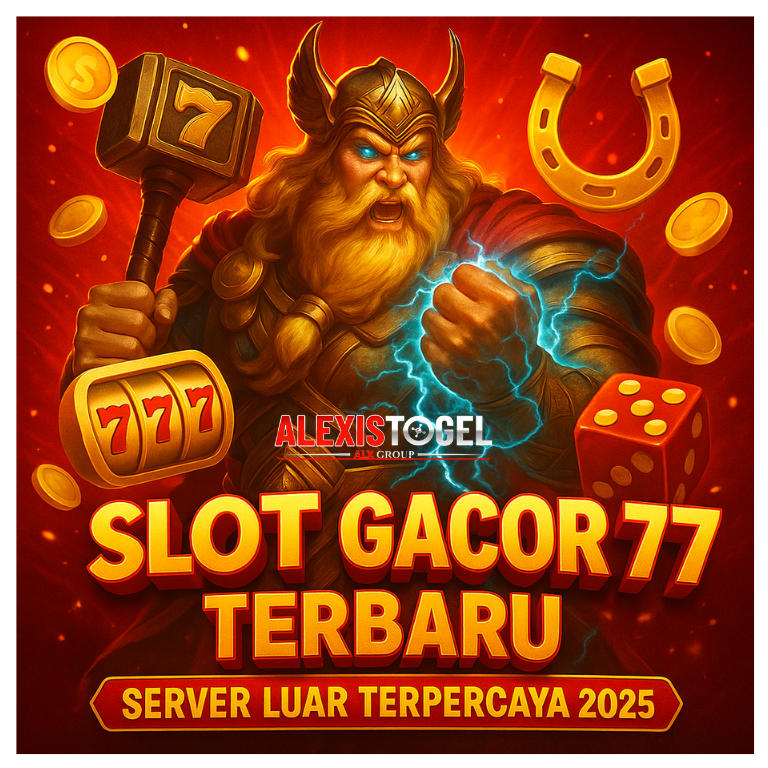 Alexistogel # Slot Gacor 77 Terbaru Server Luar Terpercaya 2025